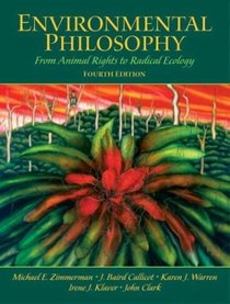 Environmental Philosophy : From Animal Rights to Radical Ecology