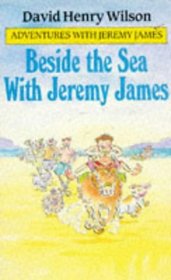 Beside the Sea with Jeremy James (Piccolo Books)