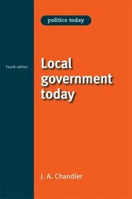 Local Government Today (Politics Today)