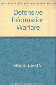 Defensive Information Warfare