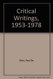 Critical Writings, 1953-1978 (Theory and history of literature)