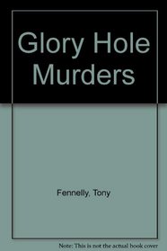Glory Hole Murders