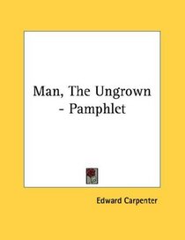 Man, The Ungrown - Pamphlet