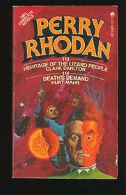 Heritage of the Lizard People & Death's Demand (Perry Rhodan #113 & #114)