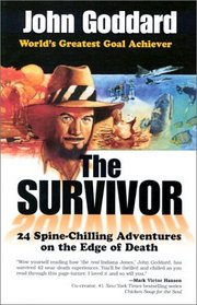 The Survivor: 24 Spine-Chilling Adventures on the Edge of Death