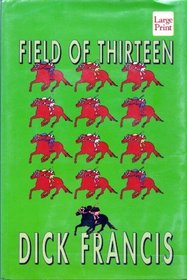 Field of Thirteen (Large Print)