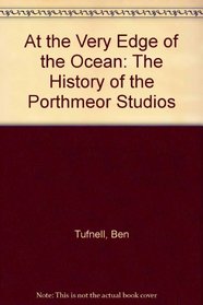 At the Very Edge of the Ocean: The History of the Porthmeor Studios