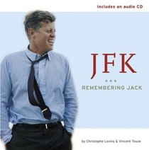 JFK: Remembering Jack