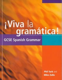 Viva La Gramatica! (GCSE Grammar S.)