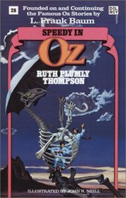 Speedy in Oz (Wonderful Oz Books, No 28) (Oz, No 28)