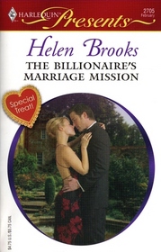 The Billionaire's Marriage Mission (Dinner at 8) (Harlequin Presents, No 2705)