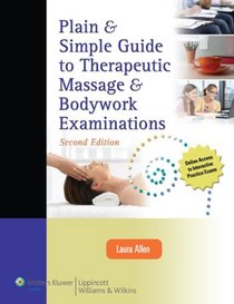 Plain & Simple Guide to Therapeutic Massage & Bodywork Examinations
