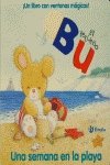 Una semana en la playa/ A Week at the Beach (Pequeno Bu/ Little Bu) (Spanish Edition)