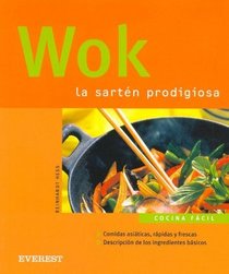 Wok: La Sarten Prodigiosa (Spanish Edition)