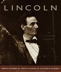 Lincoln : An Illustrated Biography