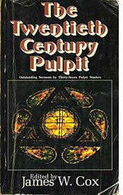 The Twentieth Century Pulpit