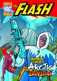 Captain Cold's Arctic Eruption (Flash)