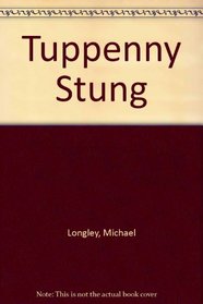 Tuppenny Stung