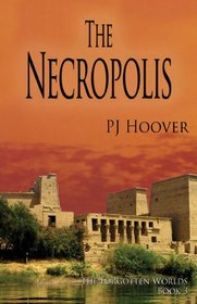 The Necropolis: The Forgotten Worlds, Book 3