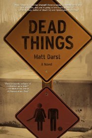 Dead Things