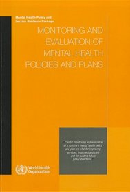 Monitoring and Evaluation of Mental Health Policies and Plans (Mental Health Policy and Service Guidance Package)