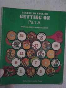 Access to English: Book 2: Getting On: Student's Book, Part A