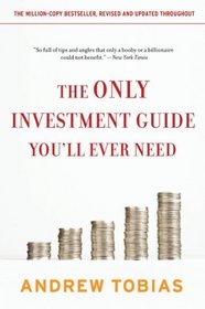 The Only Investment Guide Youll Ever Need, Andrew Tobias. (Paperback ...