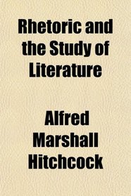 Rhetoric and the Study of Literature