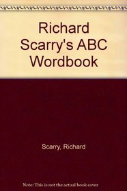 Richard Scarry's ABC Wordbook