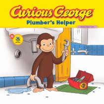 Curious George Plumber's Helper (Turtleback School & Library Binding Edition) (Curious George (Prebound))