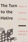 The Turn to the Native: Studies in Criticism and Culture