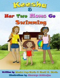 Keesha & Her Two Moms Go Swimming