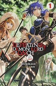 Defeating the Demon Lord's a Cinch (If You've Got a Ringer), Vol. 1