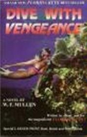 Dive With Vengeance (Large Print)