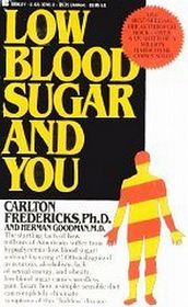 Low Blood Sugar and You