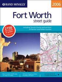 Rand Mcnally 2006 Fort Worth Including Tarrant County and Vicinity: Street Guide