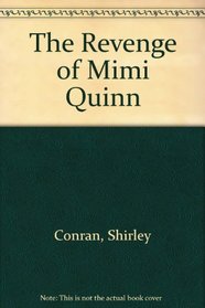 The Revenge of Mimi Quinn