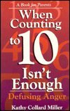 When Counting to 10 Isn't Enough: Defusing Anger