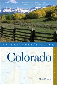 Colorado: An Explorer's Guide (Explorer's Guides)