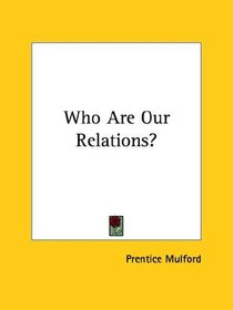 Who Are Our Relations?