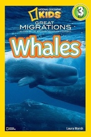 National Geographic Readers: Great Migrations Whales