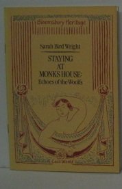 Staying at Monks House (The Bloomsbury heritage series)