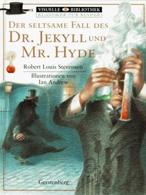 Der seltsame Fall des Dr. Jekyll und Mr. Hyde.