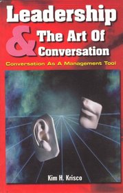 Leadership and the Art of Conversation