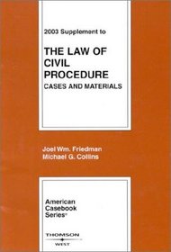 2003 Supplement to the Law of Civil Procedure (American Casebook)