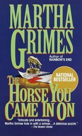 The Horse You Came In On (Richard Jury, Bk 12)