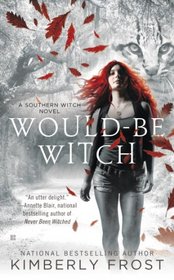 Would-Be Witch (Southern Witch, Bk 1)