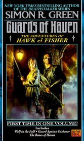 Wolf in the Fold / Guard Against Dishonor / The Bones of Haven (Guards of Haven: Adventures of Hawk Fisher)