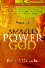 Amazed by the Power of God