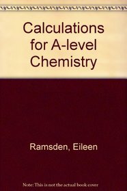 Calculations for A-Level Chemistry